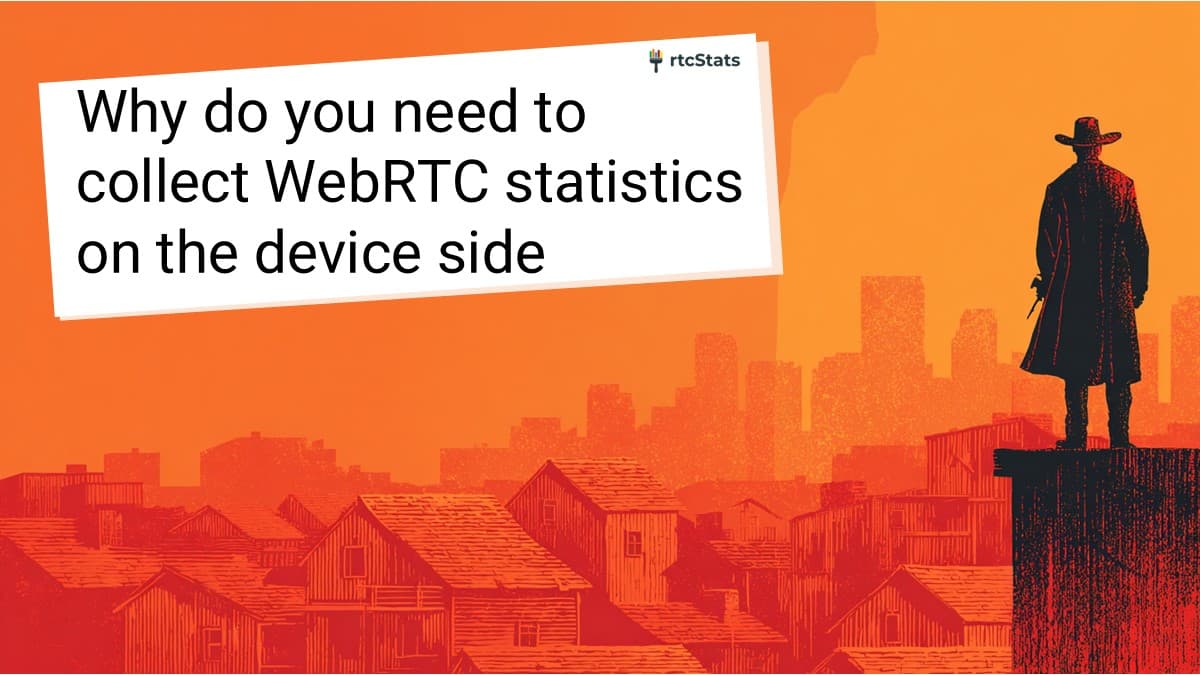 WebRTC device monitoring illustration